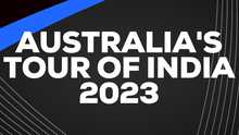 Australia's tour of India, 2023